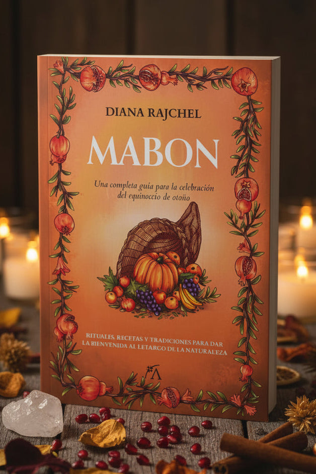 Mabon · Guía del Equinoccio de Otoño · Rituales, Recetas y Meditaciones