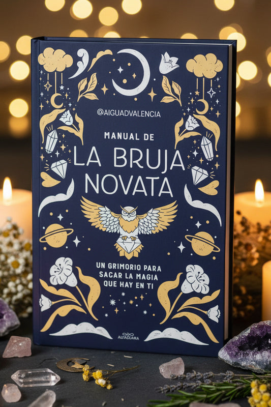 Manual de la Bruja Novata · Grimorio de Magia, Hechizos y Encantamientos
